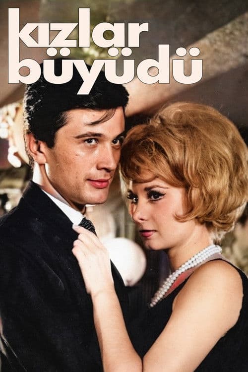 Poster for Kızlar Büyüdü
