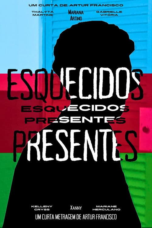 Poster for Esquecidos Presentes