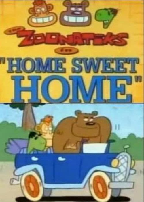 Poster for The Zoonatiks in Home Sweet Home