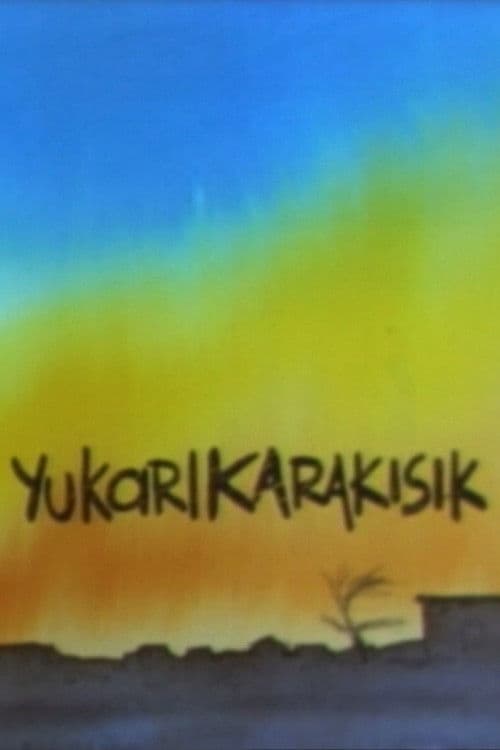 Poster for Yukarıkarakısık