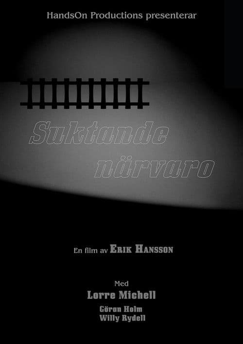 Poster for Suktande Närvaro