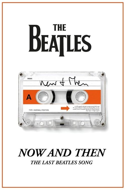 Poster for Now and Then - The Last Beatles Song