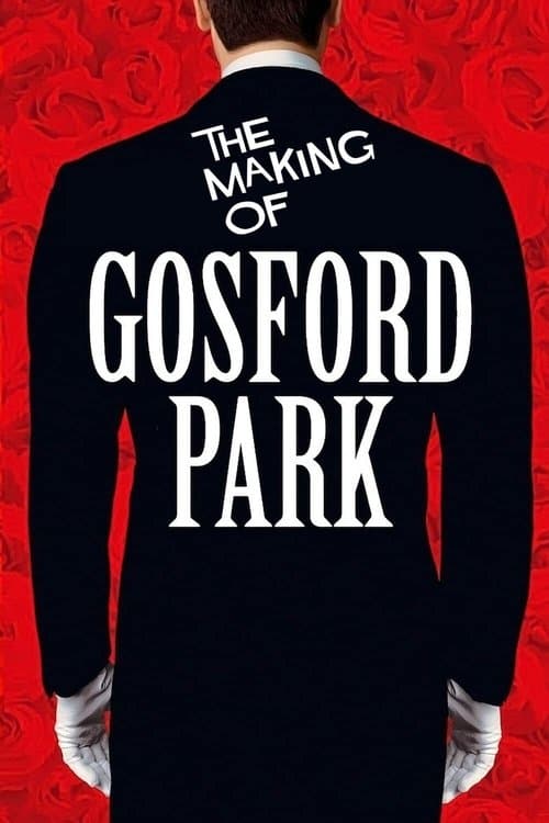 Poster for The Making of Gosford Park