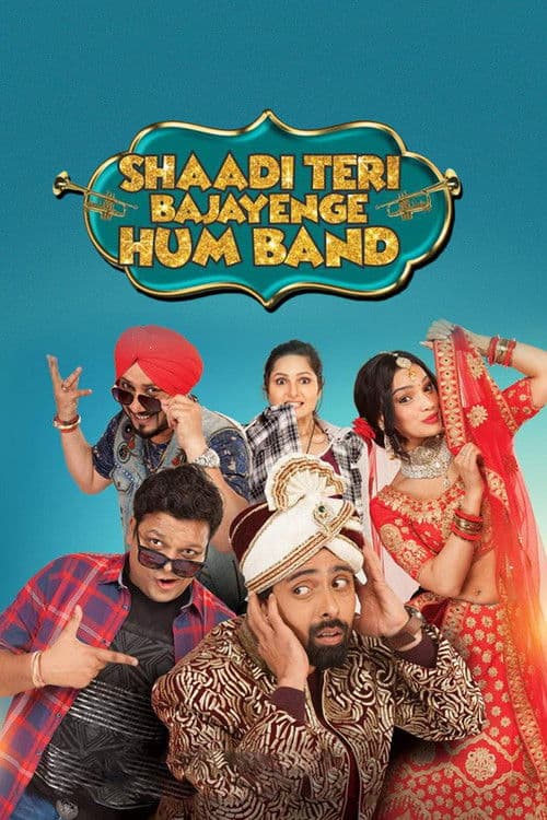 Poster for Shaadi Teri Bajayenge Hum Band