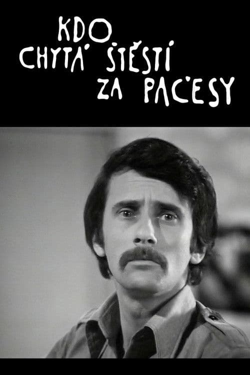 Poster for Kdo chytá štěstí za pačesy