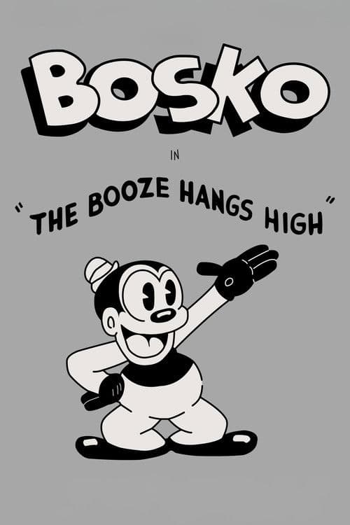 Poster for The Booze Hangs High