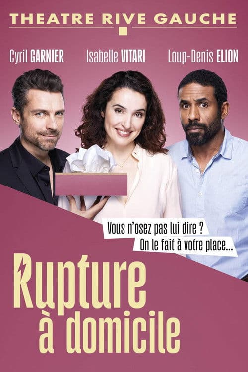 Poster for Rupture à domicile