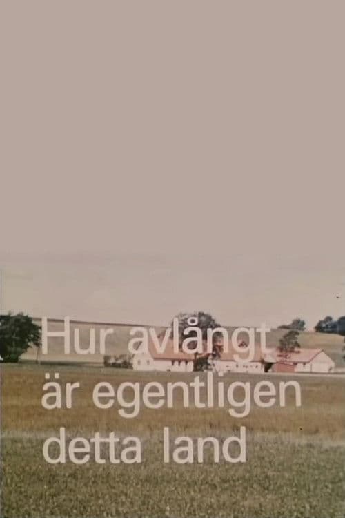 Poster for Hur avlångt är egentligen detta land?