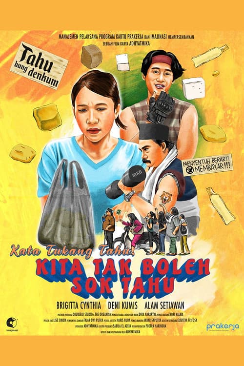 Poster for Kata Tukang Tahu, Kita Tak Boleh Sok Tahu