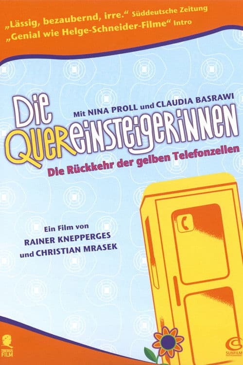 Poster for Die Quereinsteigerinnen