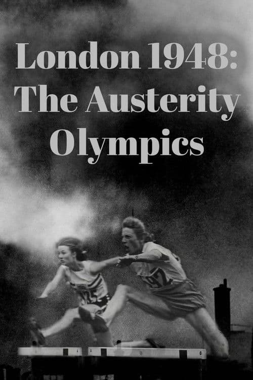 Poster for London 1948: The Austerity Olympics