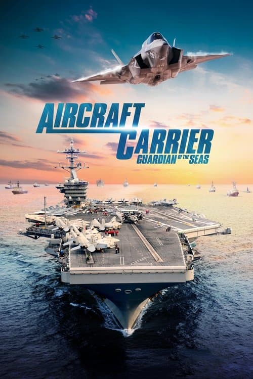 Similar title Aircraft Carrier: Guardian of the Seas