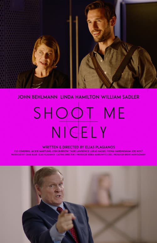 Poster for Shoot Me Nicely