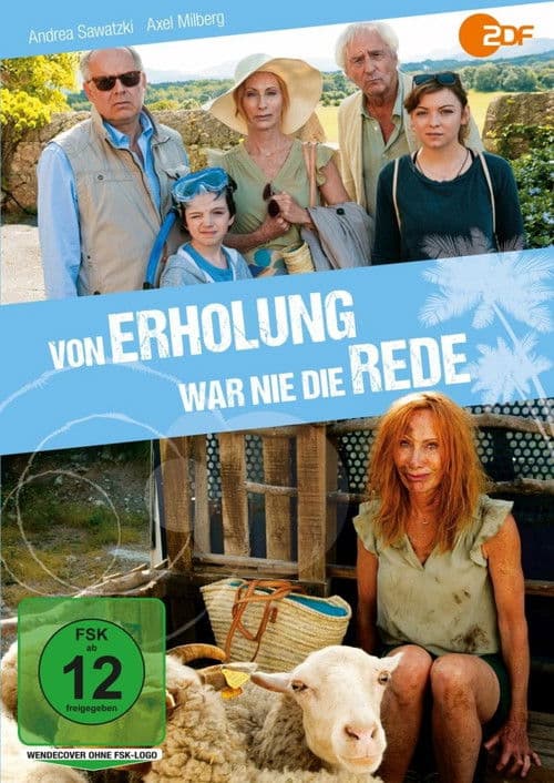 Poster for Von Erholung war nie die Rede