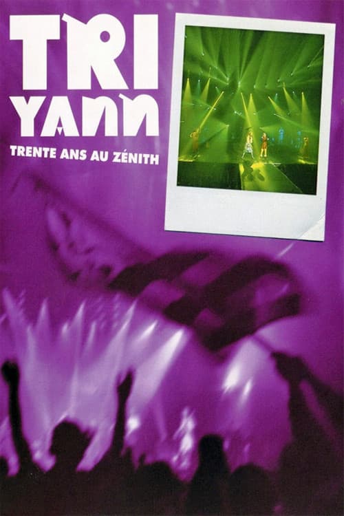 Poster for Tri Yann : Trente Ans Au Zénith