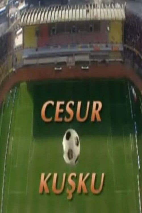 Poster for Cesur Kuşku
