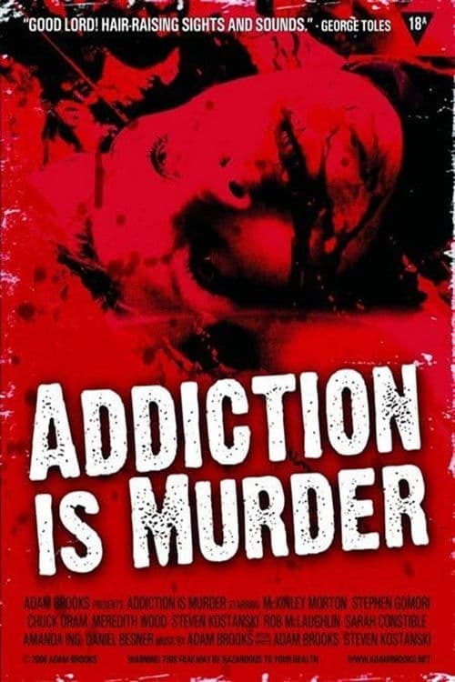 Poster for Addiction Is Murder