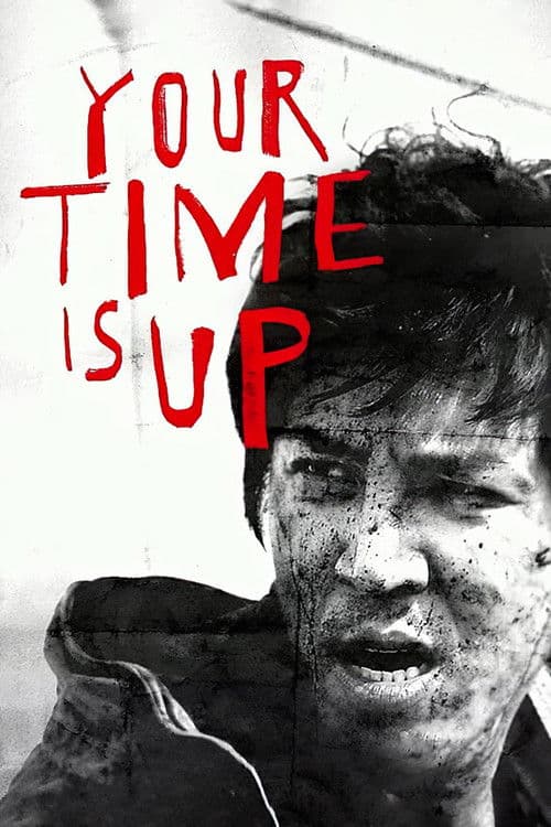 Poster for Your Time is UP