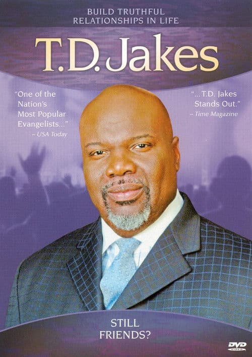Poster for T.D. Jakes: Still Friends?