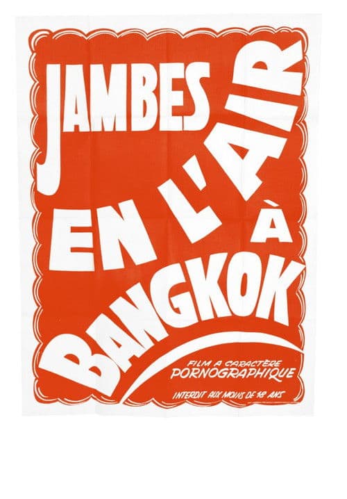 Poster for Jambes en l'air à Bangkok