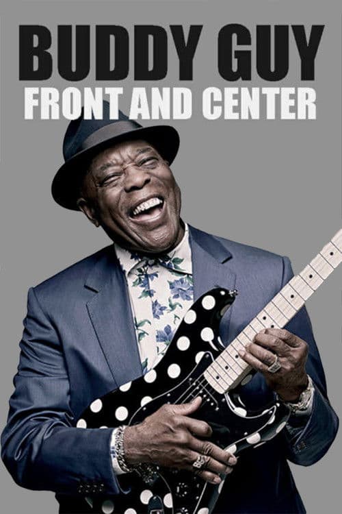 Poster for Buddy Guy - Front and Center 2013