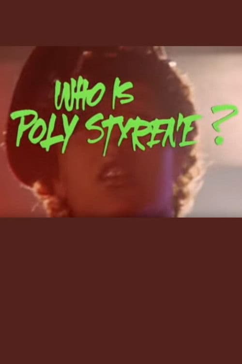 Poster for Who Is Poly Styrene?
