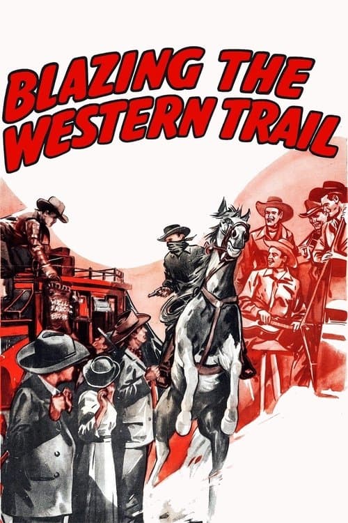 Poster for Blazing the Western Trail