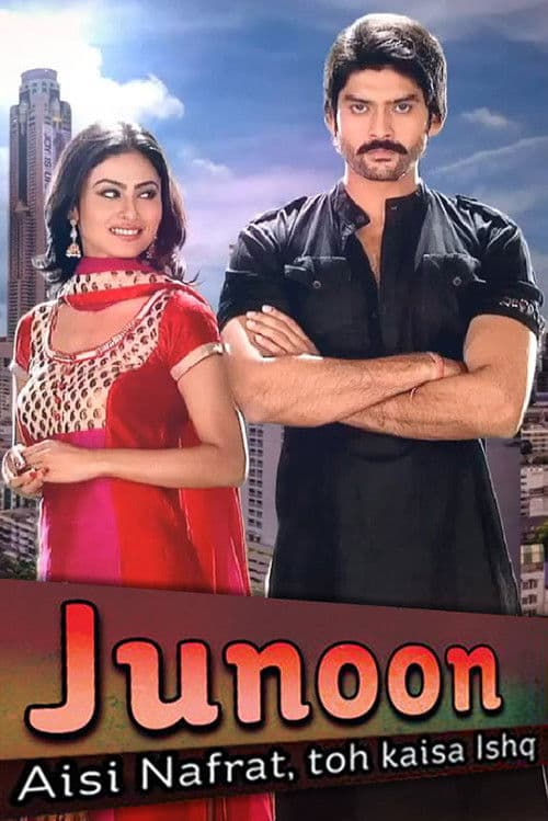 Poster for Junoon: Aisi Nafrat, Toh Kaisa Ishq