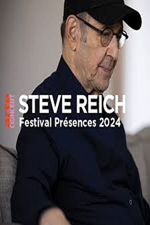 Poster for Tribute to Steve Reich @ Présences Festival 2024