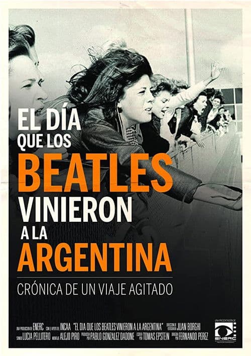 Poster for El día que los Beatles vinieron a la Argentina