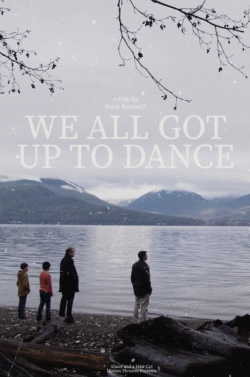Poster for We All Got Up to Dance