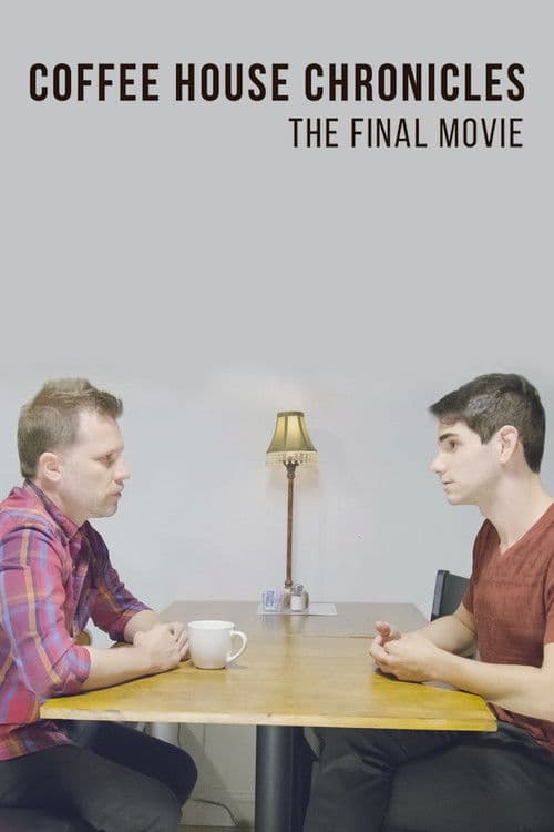 Poster for Coffee House Chronicles: The Final Movie
