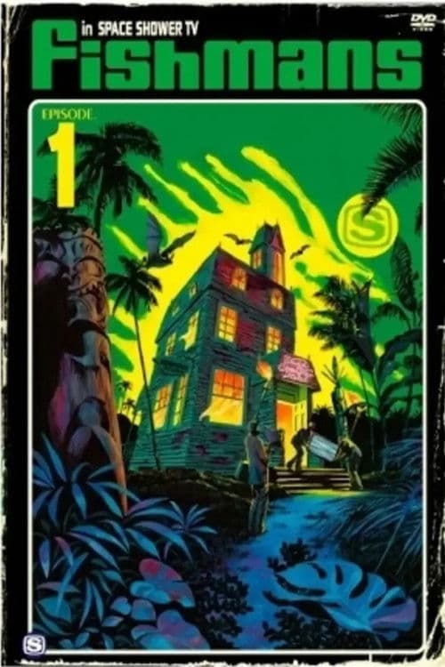 Poster for Fishmans: In Space Shower TV Episode.1