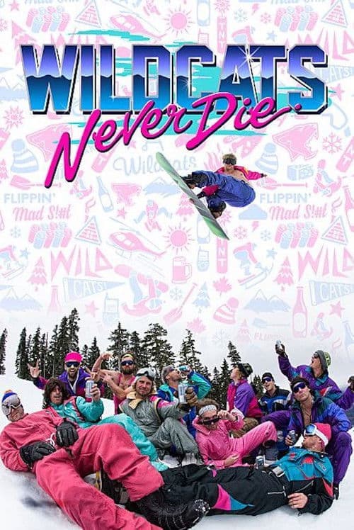 Poster for Wildcats Never Die