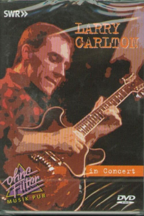 Poster for Larry Carlton: In Concert