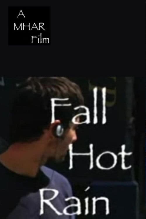 Poster for Fall, Hot Rain