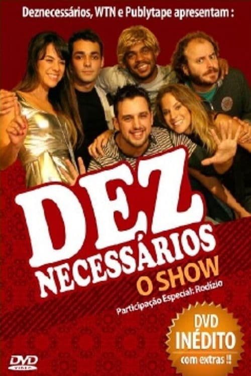 Poster for Deznecessários: O Show