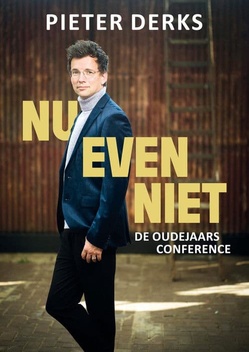 Poster for Pieter Derks: Nu Even Niet