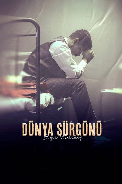 Poster for Dünya Sürgünü