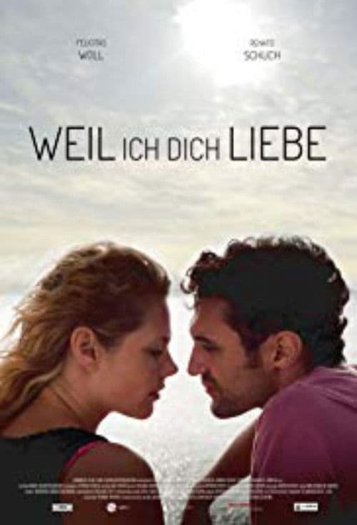 Poster for Weil ich dich liebe
