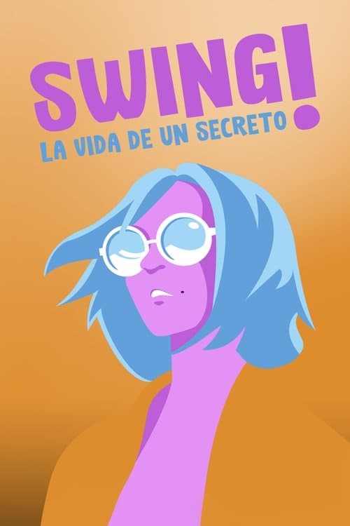 Poster for Swing! La vida d’un secret