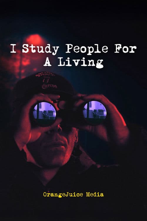 Poster for I Study People For A Living