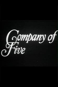 Similar show The Company of Five