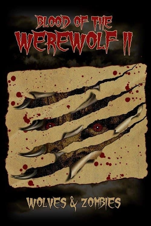 Poster for Blood of the Werewolf II: Wolves & Zombies