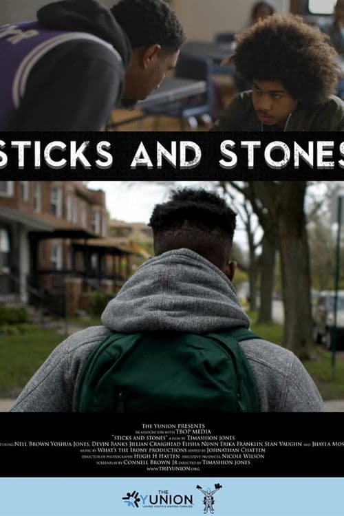 Poster for Sticks and Stones - A Yunion Film