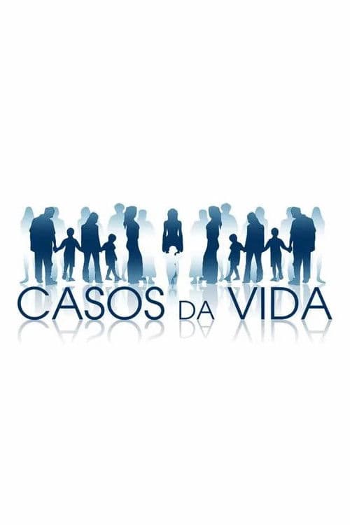 Poster for Casos da Vida