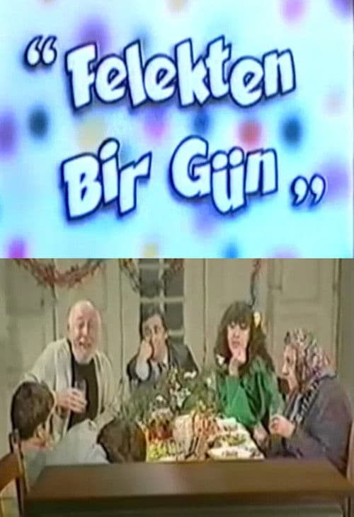 Poster for Felekten Bir Gün