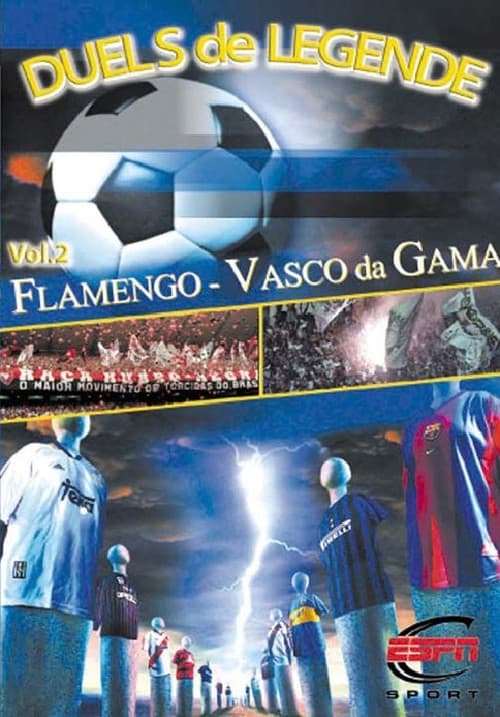 Poster for Height of Passion - Vol.2 - Flamengo / Vasco da Gama