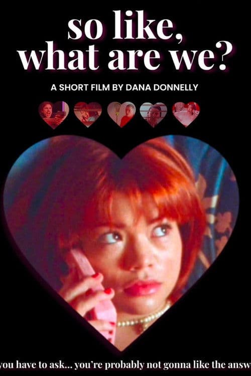 Poster for So like, what are we?