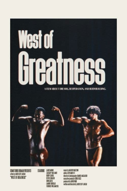 Poster for West of Greatness: The Story of the Westwego Muscle Boys